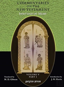 Bertrand.pt - The Commentaries On The New Testament Of Isho'Dad Of Merv (Vol 5)