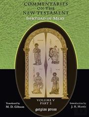 The Commentaries On The New Testament Of Isho'Dad Of Merv (Vol 6)