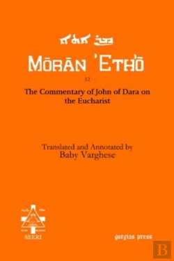 Bertrand.pt - The Commentary Of John Of Dara On The Eucharist