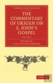 The Commentary Of Origen On S. John'S Gospel