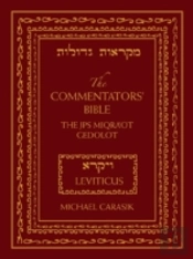 The Commentators' Bible: Leviticus