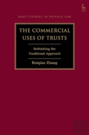 The Commercial Uses Of Trusts