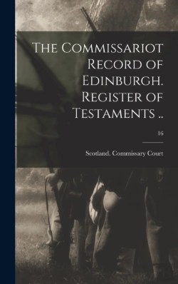 Bertrand.pt - The Commissariot Record Of Edinburgh. Re