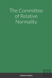 The Committee Of Relative Normality