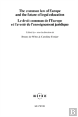 Bertrand.pt - The Common Law Of Europe And The Future Of Legal Education
