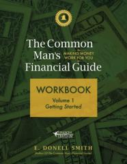 The Common Man'S Financial Guide Workbook