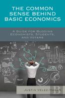 The Common Sense Behind Basic Economics