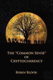 The 'Common Sense' Of Cryptocurrency