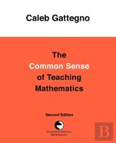 The Common Sense Of Teaching Mathematics