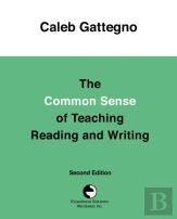 The Common Sense Of Teaching Reading And Writing