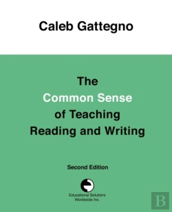 Bertrand.pt - The Common Sense Of Teaching Reading And Writing