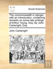 The Commonwealth In Danger; With An Intr