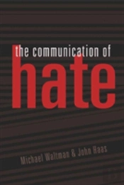 The Communication Of Hate