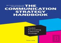 The Communication Strategy Handbook