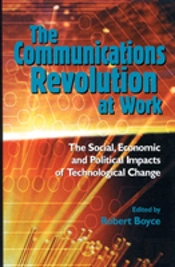 The Communications Revolution At Work