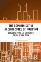 The Communicative Architecture Of Policing