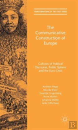 Bertrand.pt - The Communicative Construction Of Europe