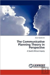 The Communicative Planning Theory In Perspective