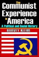 The Communist Experience In America