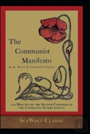 The Communist Manifesto By Karl Marx. Friedrich Engels (Classics Illustrated)