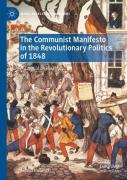 The Communist Manifesto In The Revolutionary Politics Of 1848