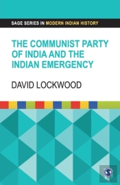 The Communist Party Of India And The Indian Emergency