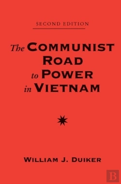 Bertrand.pt - The Communist Road To Power In Vietnam