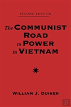 Bertrand.pt - The Communist Road To Power In Vietnam