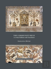 The Community Rule: A Critical Edition W