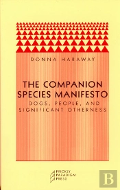 The Companion Species Manifesto