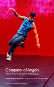 The Company Of Angels: Four Plays By John Retallack