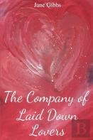 The Company Of Laid Down Lovers