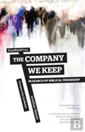 The Company We Keep