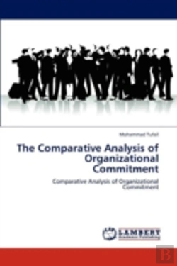Bertrand.pt - The Comparative Analysis Of Organizational Commitment