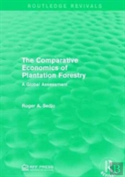 Bertrand.pt - The Comparative Economics Of Plantation Forestry
