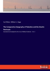 The Comparative Geography Of Palestine A