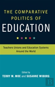 The Comparative Politics Of Education
