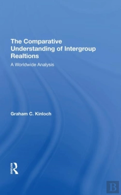 Bertrand.pt - The Comparative Understanding Of Intergroup Relations