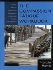The Compassion Fatigue Workbook
