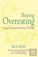 The Compassionate Mind Approach To Beating Overeating