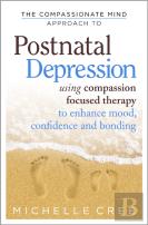 The Compassionate Mind Approach To Postnatal Depression