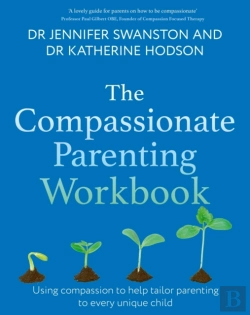 Bertrand.pt - The Compassionate Parenting Workbook