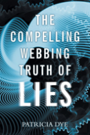 The Compelling Webbing Truth Of Lies
