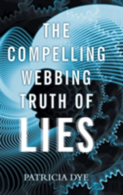Bertrand.pt - The Compelling Webbing Truth Of Lies
