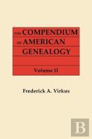 The Compendium Of American Genealogy