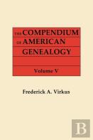 The Compendium Of American Genealogy