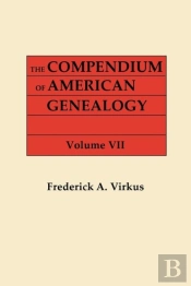 The Compendium Of American Genealogy
