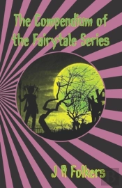 The Compendium Of The Fairytale Series