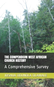 The Compendium West African Church History