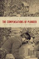 The Compensations Of Plunder
